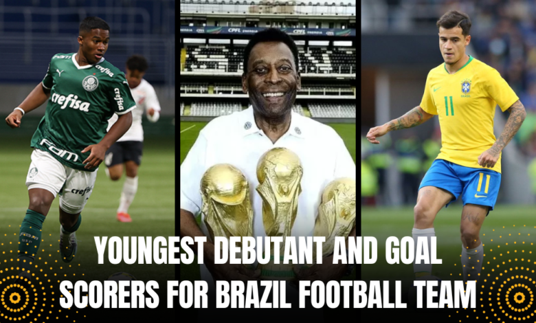 Youngest Debutant and Goal scorers for Brazil football team
